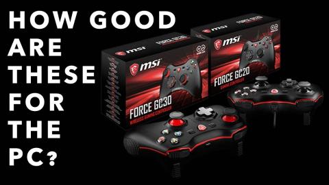 MSI Force GC20 Wired & GC30 Wireless Controllers - Do YOU need them?