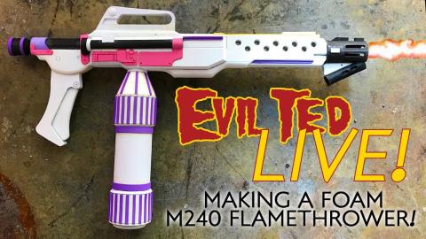 Making a Foam M240 flamethower