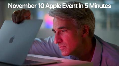 Apple Event In 5 Minutes. Apple Silicon M1, MacBook Air, Mac Mini and 13" MacBook Pro.