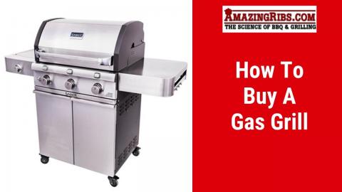 How To Buy A Gas Grill