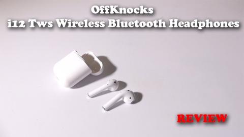 OffKnocks i12 Tws Wireless Bluetooth Headphones (AirPod Clones) REVIEW and Mic Test