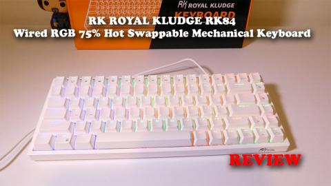 ROYAL KLUDGE RK84 Wired RGB 75% Hot Swappable Mechanical Keyboard REVIEW