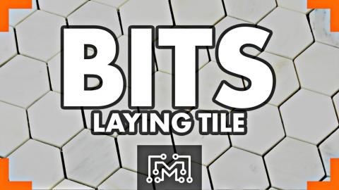 Laying Tile // Bits