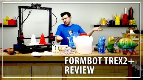 Formbot TREX2+ 3D Printer Review / Dual Independant Extruders at gMax Build Sizes, Is It Worth It?