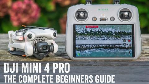 DJI Mini 4 Pro: The Complete Beginners Guide