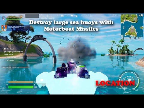 Destroy large sea buoys with Motorboat Missiles LOCATION