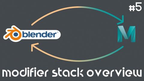 From Maya to Blender 2.8 Part #5 | Modifier Stack Overview