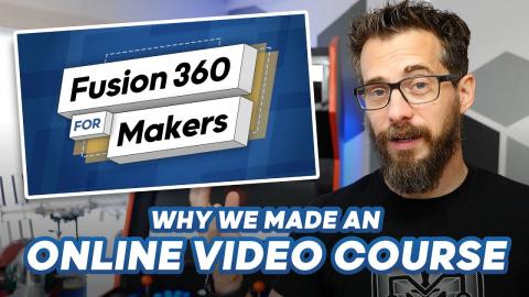 Fusion 360 For Makers // Online Course