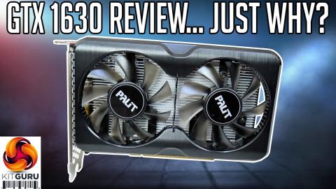 The Low-end GPU Market is Broken - GTX 1630 Review