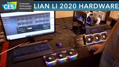 CES 2020: Lian Li - Cases, RGB, Fans, Coolers and more !