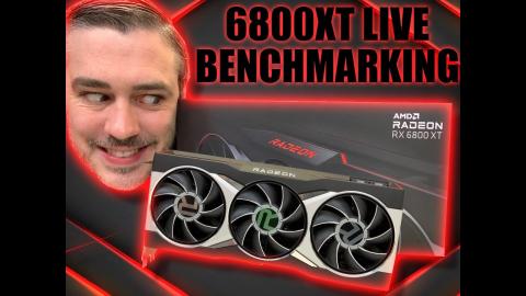 AMD Radeon RX 6800XT LIVE Benchmarking