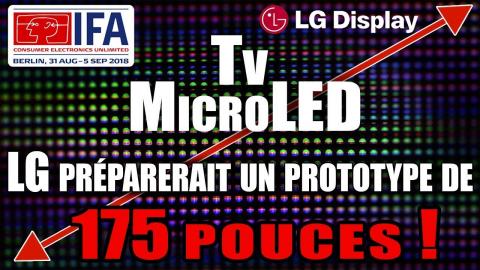 TV microLED : LG préparerait un écran 175 pouces ! (PP News)