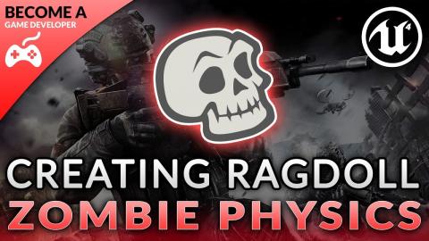 Zombie Ragdoll Death Physics - #48 Creating A First Person Shooter (FPS) With Unreal Engine 4