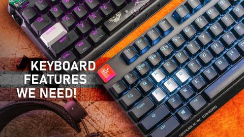 Gaming Keyboards NEED More Of These Cool Features!