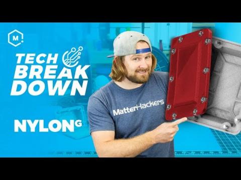 Tech Breakdown NylonG // Functional 3D Printing with Advanced Materials