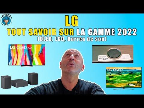 LG : TOUT SAVOIR Sur Gammes TV / Audio 2022 (OLED, Barres De Son, LCD MiniLED, Nano, QNED)