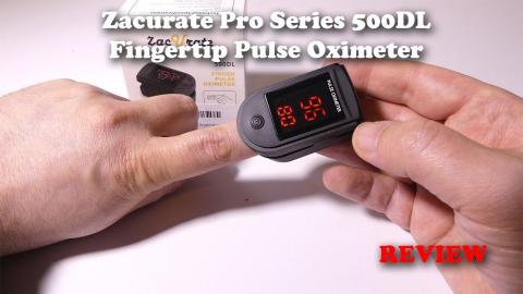 Zacurate Pro Series 500DL Fingertip Pulse Oximeter Review