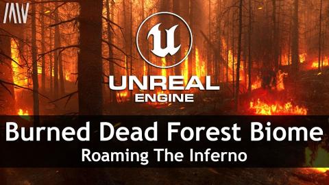 MAWI Burned Dead Forest | Unreal Engine 5.2 | Roaming The Inferno #unrealengine #UE5 #gamedev