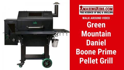 Green Mountain Daniel Boone Prime Pellet Grill Review - Part 1 AmazingRibs.com Walk Around Video