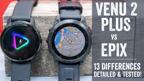 Garmin Venu 2 Plus vs EPIX: 13 Key Differences