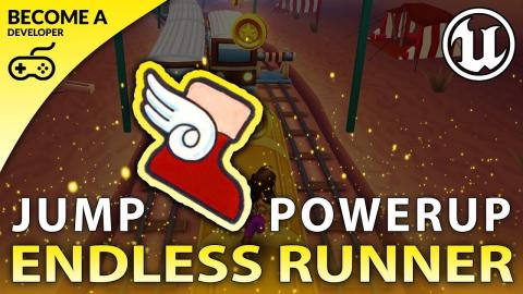 Jump Boots Powerup - #19 Creating A MOBILE Endless Runner Unreal Engine 4