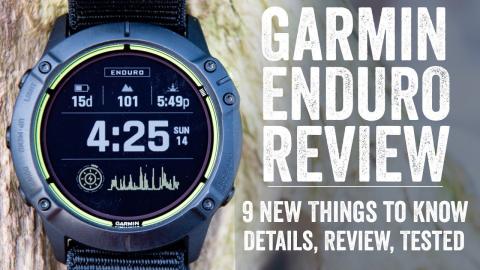 Garmin Enduro Review: 9 Things To Know // Real-life testing