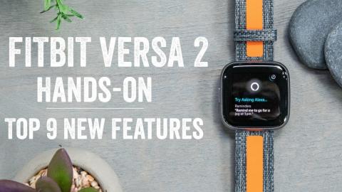 Fitbit Versa 2 with Amazon Alexa Hands-on: Top new features explained