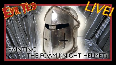 Evil Ted Live: Painting the Foam Knight Helmet