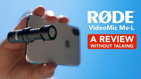 The Best Microphone For iPhone: Rode VideoMic Me-L — A Review Without Talking