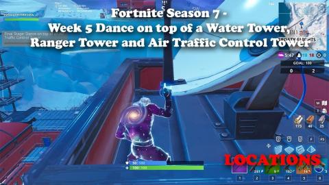 Fortnite - Dance on top of a Water Tower, A Ranger Tower and an Air Traffic Control Tower Locations