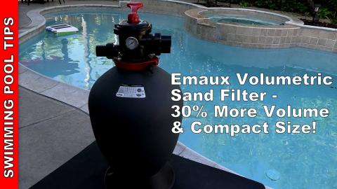 Emaux Volumetric Sand Filter Is a Great Space Saver!- 30% More Volume -5 Year Tank Warranty!