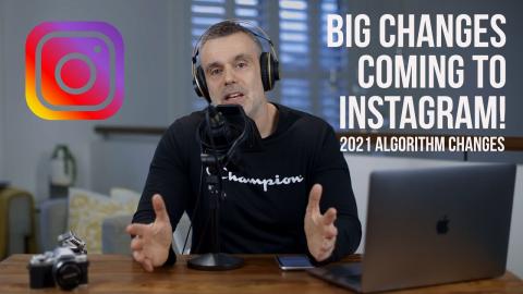 Instagram is changing - We gotta Talk!