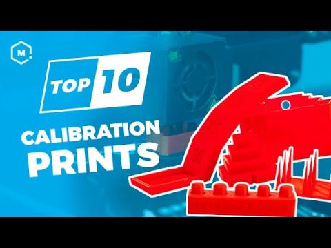 How To: Top 10 Calibration 3D Prints