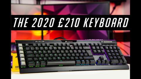 Corsair K95 RGB Platinum XT - The £210 keyboard for 2020 !