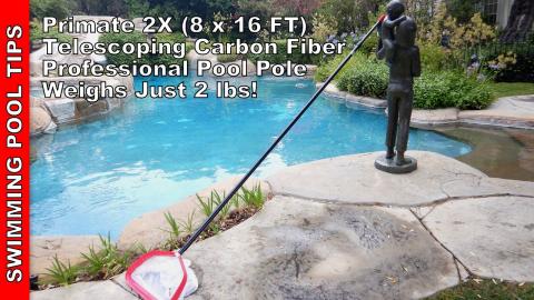 Primate 2X (8 x 16 ft) Telescoping Carbon Fiber Pool Pole - Weighs Just 2 lbs!