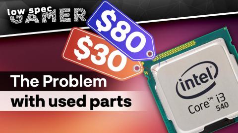 What YouTubers get WRONG about used PC parts