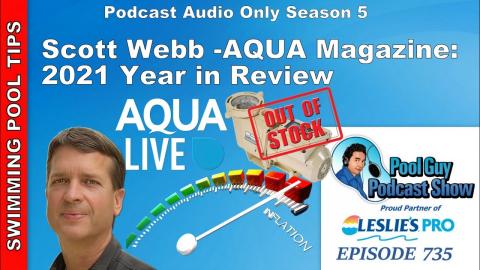 2021 Season in Review with Scott Webb, Editor of Aqua Magazine: Inflation, Shortages & More!