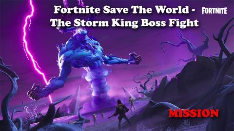 Fortnite Save the World   The Storm King Boss Fight