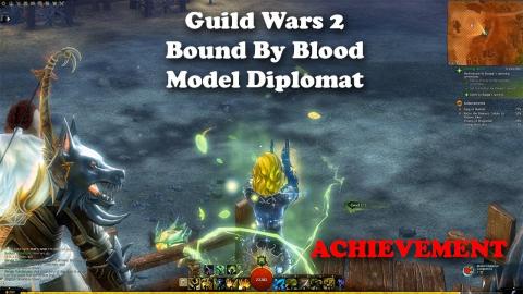 Guild Wars 2 - Bound By Blood - Model Diplomat Achievement