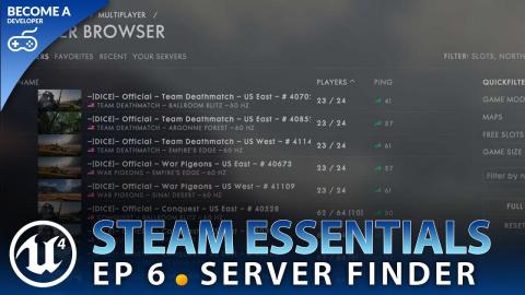 Finishing The Server Browser - #6 Unreal Engine 4 Steam Multiplayer Essentials