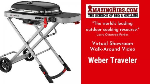 Weber Traveler Review - Part 1 - The AmazingRibs.com Virtual Showroom