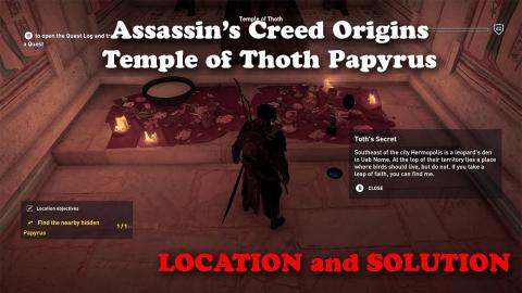 Assassin's Creed Origins Temple of Thoth Papyrus - LOCATION and SOLUTION