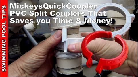 MickeysQuickCoupler PVC Split Couplers Save Time & Money -No Replumbing!
