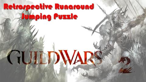 Guild Wars 2 - Retrospective Runaround Jumping Puzzle