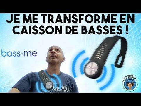 Je me TRANSFORME en caisson de BASSES ! (Bass Me)