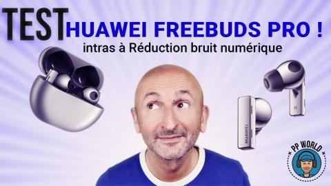 TEST HUAWEI Freebuds Pro ! (Intras True Wireless Antibruit)