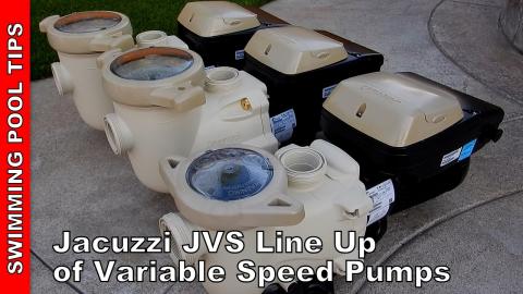 Jacuzzi JVS Variable Speed Pump Line-Up: Overview of All 3 Models