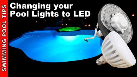 Changing Your pool Lights to LED Lights