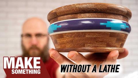 No Lathe, No Problem! Make a Segmented Bowl Without a Lathe