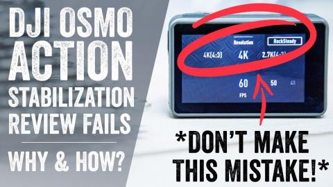 DJI OSMO Action Review Stabilization FAILS: What went wrong with so many reviews?